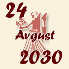 Devica, 24 Avgust 2030.