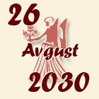 Devica, 26 Avgust 2030.