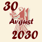 Devica, 30 Avgust 2030.