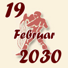 Vodolija, 19 Februar 2030.
