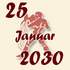 Vodolija, 25 Januar 2030.