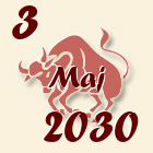 Bik, 3 Maj 2030.