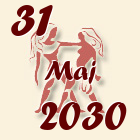 Blizanci, 31 Maj 2030.