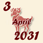 Ovan, 3 April 2031.