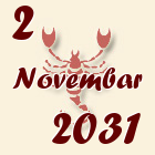 Škorpija, 2 Novembar 2031.