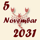 Škorpija, 5 Novembar 2031.