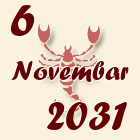 Škorpija, 6 Novembar 2031.