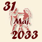 Blizanci, 31 Maj 2033.