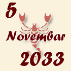 Škorpija, 5 Novembar 2033.