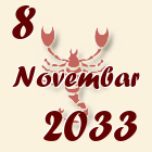 Škorpija, 8 Novembar 2033.