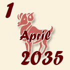 Ovan, 1 April 2035.