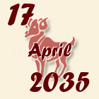 Ovan, 17 April 2035.