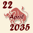 Bik, 22 April 2035.