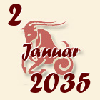 Jarac, 2 Januar 2035.