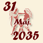 Blizanci, 31 Maj 2035.