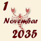 Škorpija, 1 Novembar 2035.