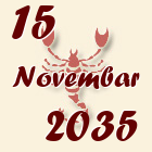 Škorpija, 15 Novembar 2035.