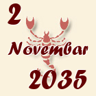 Škorpija, 2 Novembar 2035.