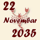 Škorpija, 22 Novembar 2035.