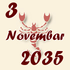 Škorpija, 3 Novembar 2035.