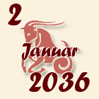 Jarac, 2 Januar 2036.
