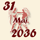 Blizanci, 31 Maj 2036.