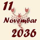 Škorpija, 11 Novembar 2036.