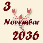 Škorpija, 3 Novembar 2036.