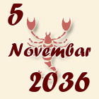 Škorpija, 5 Novembar 2036.