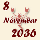 Škorpija, 8 Novembar 2036.
