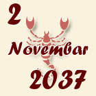 Škorpija, 2 Novembar 2037.