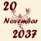 Škorpija, 20 Novembar 2037.