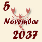 Škorpija, 5 Novembar 2037.