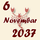 Škorpija, 6 Novembar 2037.