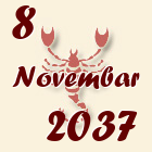 Škorpija, 8 Novembar 2037.