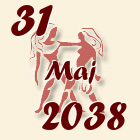 Blizanci, 31 Maj 2038.