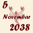 Škorpija, 5 Novembar 2038.
