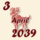 Ovan, 3 April 2039.