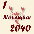 Škorpija, 1 Novembar 2040.