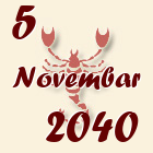 Škorpija, 5 Novembar 2040.