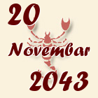 Škorpija, 20 Novembar 2043.